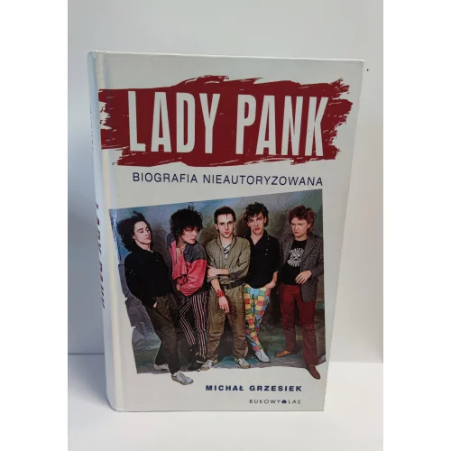Książka Lady Pank - Biografia Nieautoryzowana
